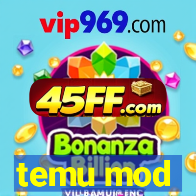 temu mod